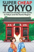 Cover: Super Cheap Tokyo - Super Cheap Japan