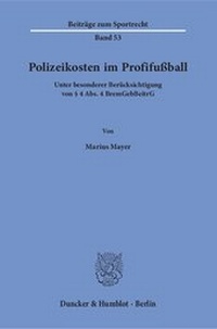 Abbildung von: Polizeikosten im Profifußball - Duncker & Humblot