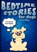 Cover: Bedtime Stories for Dogs and Bedtime Stories for Cats - Fields of Gold Publishing