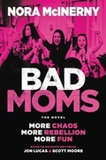 Cover: Bad Moms - HarperCollins