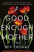 Cover: A Good Enough Mother - Pamela Dorman Books