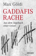 Cover: Gaddafis Rache - W&ouml;rterseh
