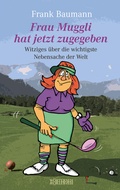 Cover: Frau Muggli hat jetzt zugegeben - W&ouml;rterseh
