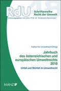 Cover: Jahrbuch des &ouml;sterreichischen und europ&auml;ischen Umweltrechts 2018 - Manz