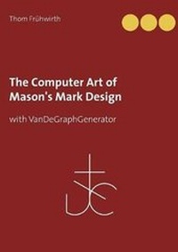Enlarge image Cover: The Computer Art of Mason's Mark Design - BoD - Books on Demand