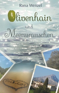 Abbildung von: Olivenhain und Meeresrauschen - BoD - Books on Demand