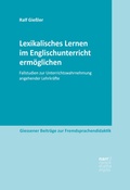 Cover: Lexikalisches Lernen im Englischunterricht erm&ouml;glichen - Narr Francke Attempto
