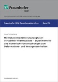 Cover: Mehrskalenmodellierung langfaserverst&auml;rkter Thermoplaste - Experimentelle und numerische Untersuchungen zum Deformations- und Versagensverhalten. - Fraunhofer Verlag
