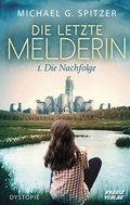 Cover: Die Letzte Melderin - Hybrid Verlag