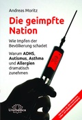 Cover: Die geimpfte Nation - Unimedica