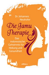 Abbildung von: Die Jamu-Therapie - edition a
