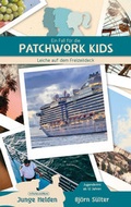 Cover: Ein Fall f&uuml;r die Patchwork Kids - In Farbe und Bunt Verlag