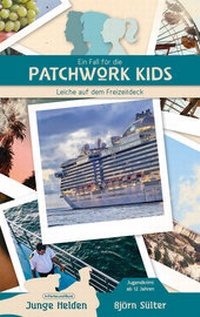 Enlarge image Cover: Ein Fall für die Patchwork Kids - In Farbe und Bunt Verlag