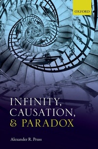 Abbildung von: Infinity, Causation, and Paradox - OUP eBook