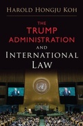 Cover: The Trump Administration and International Law - Oxford University Press Inc