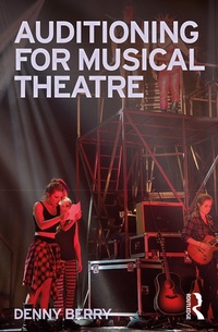 Abbildung von: Auditioning for Musical Theatre - Routledge