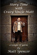 Cover: Story Time With Crazy Uncle Matt - Back Roads Carnival Books