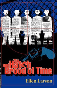 Enlarge image Cover: The Hatch and Brood of Time - Savvy Press