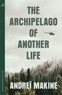 Cover: The Archipelago of Another Life - MacLehose Press