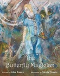 Cover: The Butterfly Magician - In Depth Design Publications