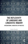 Cover: The Reflexivity of Language and Linguistic Inquiry - Routledge