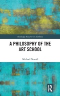 Cover: A Philosophy of the Art School - Routledge