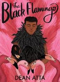 Enlarge image Cover: The Black Flamingo - Hodder Children's Books
