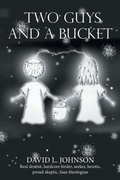 Cover: Two Guys and a Bucket - Christian Faith