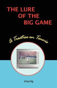 Abbildung von: The Lure of the Big Game - Vincent Y. Ng