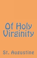 Cover: Of Holy Virginity - Lighthouse Publishing
