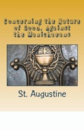 Cover: Concerning the Nature of Good, Against the Manichaeans - Lighthouse Publishing