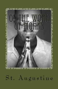 Enlarge image Cover: Of the Work of Monks - Lighthouse Publishing