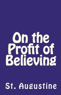 Cover: On the Profit of Believing - Lighthouse Publishing