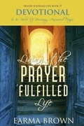 Cover: Living the Prayer Fulfilled Life Devotional - Nook Press