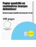 Cover: Papier quadrille en centimetres (marges delimitees) - Elige Cogniscere