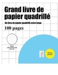 Cover: Grand livre de papier quadrille (un pouce) - Elige Cogniscere