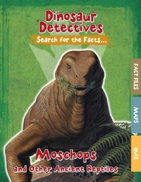 Enlarge image Cover: Moschops and Other Ancient Reptiles - Brown Bear Books