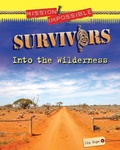 Cover: Survivors Into the Wilderness - Brown Bear Books