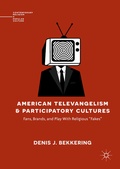 Cover: American Televangelism and Participatory Cultures - Palgrave Macmillan