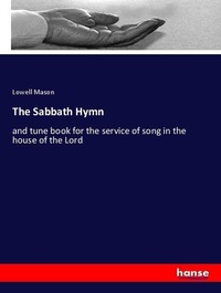 Enlarge image Cover: The Sabbath Hymn - Hansebooks