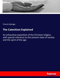 Enlarge image Cover: The Catechism Explained - Hansebooks