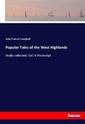 Cover: Popular Tales of the West Highlands - Hansebooks