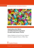 Cover: Interkulturelle Blicke auf Migrationsbewegungen in alten und neuen Texten - Frank & Timme