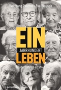 Cover: Ein Jahrhundert Leben - Amalthea Signum