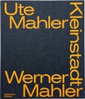 Cover: Ute und Werner Mahler, Kleinstadt - Hartmann Projects Verlag