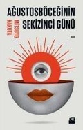 Cover: Agustosb&ouml;ceginin Sekizinci G&uuml;n&uuml; - Dogan Kitap