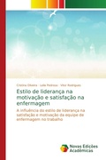 Cover: Estilo de lideran&ccedil;a na motiva&ccedil;&atilde;o e satisfa&ccedil;&atilde;o na enfermagem - Novas Edi&ccedil;&otilde;es Acad&ecirc;micas