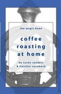 Cover: Coffee Roasting at Home - Cumuli Press