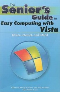 Enlarge image Cover: Easy Computing with Vista - Eklektika Press