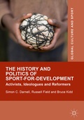 Cover: The History and Politics of Sport-for-Development - Palgrave Macmillan
